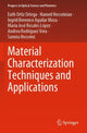 Book cover of: Material Characterization Techniques and Applications. By: Euth Ortiz Ortega