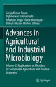 Book cover of: Advances in Agricultural and Industrial Microbiology. By: Suraj Kumar Nayak