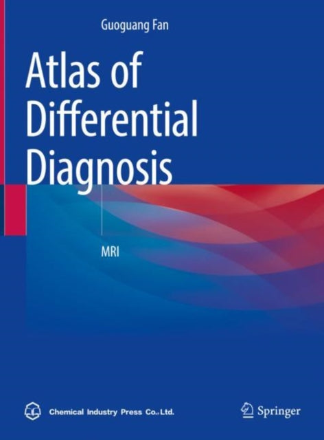 Book cover of: Atlas of Differential Diagnosis. By: Guoguang Fan