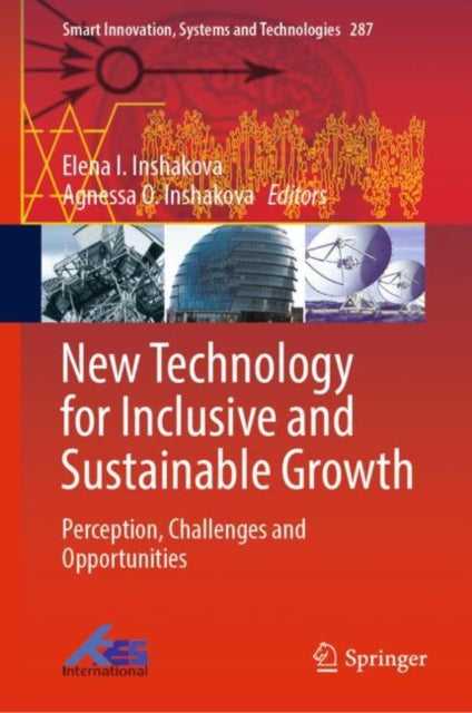 Book cover of: New Technology for Inclusive and Sustainable Growth. By: Elena I. Inshakova