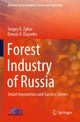 Book cover of: Forest Industry of Russia. By: Sergey V. Zykov