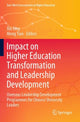 Book cover of: Impact on Higher Education Transformation and Leadership Development. By: Xin Xing