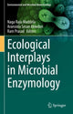 Book cover of: Ecological Interplays in Microbial Enzymology. By: Naga Raju Maddela