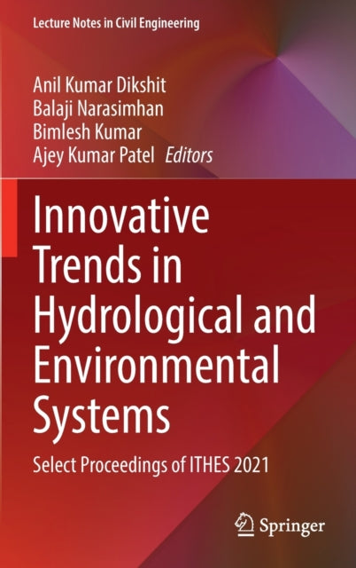 Book cover of: Innovative Trends in Hydrological and Environmental Systems. By: Anil Kumar Dikshit