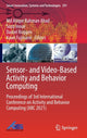 Book cover of: Sensor- and Video-Based Activity and Behavior Computing. By: Atiqur Rahman Ahad