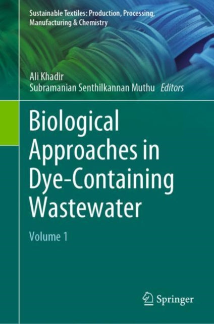 Book cover of: Biological Approaches in Dye-Containing Wastewater. By: Ali Khadir