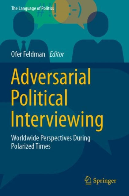 Book cover of: Adversarial Political Interviewing. By: Ofer Feldman