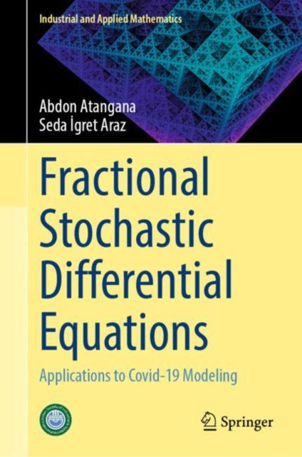Book cover of: Fractional Stochastic Differential Equations. By: Abdon Atangana