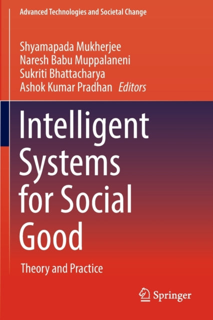 Book cover of: Intelligent Systems for Social Good. By: Shyamapada Mukherjee
