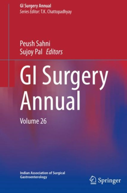 Book cover of: GI Surgery Annual. By: T. K. Chattopadhyay