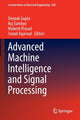 Book cover of: Advanced Machine Intelligence and Signal Processing. By: Deepak Gupta