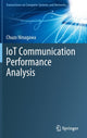 Book cover of: IoT Communication Performance Analysis. By: Chuzo Ninagawa