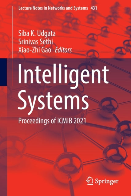 Book cover of: Intelligent Systems. By: Siba K. Udgata