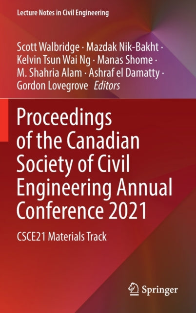 Book cover of: Proceedings of the Canadian Society of Civil Engineering Annual Conference 2021. By: Scott Walbridge