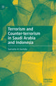 Book cover of: Terrorism and Counter-terrorism in Saudi Arabia and Indonesia. By: Sumanto Al Qurtuby
