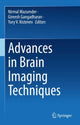 Book cover of: Advances in Brain Imaging Techniques. By: Nirmal Mazumder