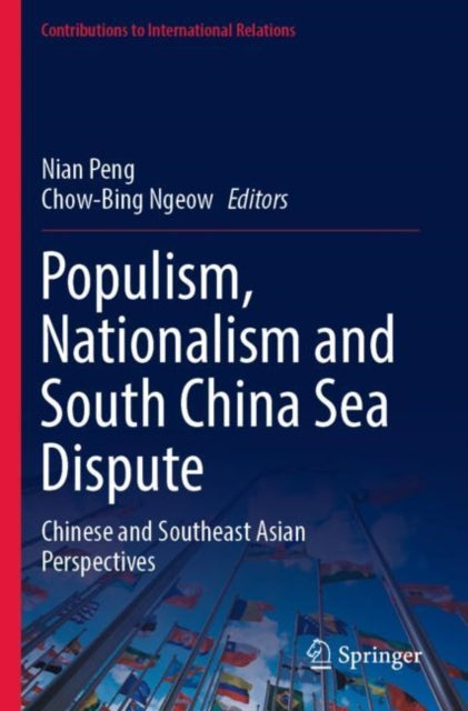 Book cover of: Populism, Nationalism and South China Sea Dispute. By: Nian Peng