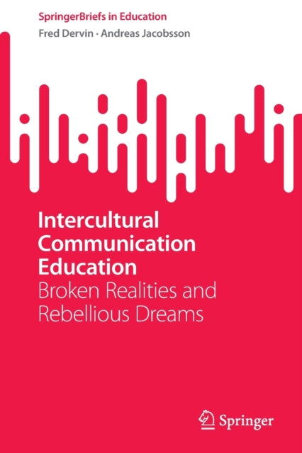 Book cover of: Intercultural Communication Education. By: Fred Dervin