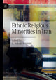 Book cover of: Ethnic Religious Minorities in Iran. By: S. Behnaz Hosseini