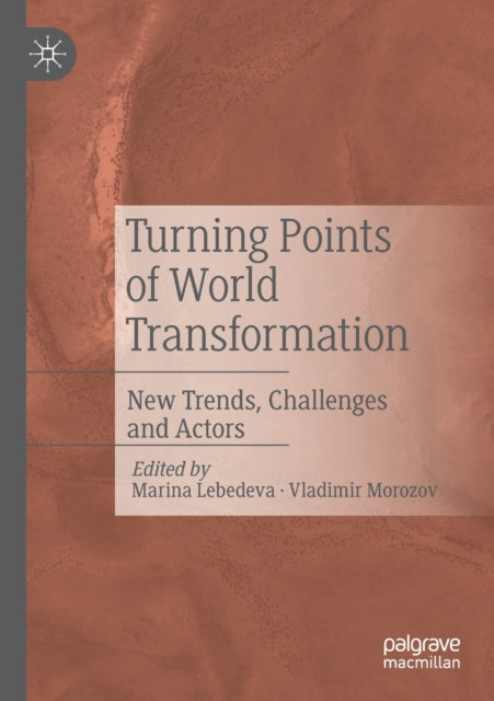 Book cover of: Turning Points of World Transformation. By: Marina Lebedeva