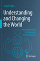 Book cover of: Understanding and Changing the World. By: Joseph Sifakis