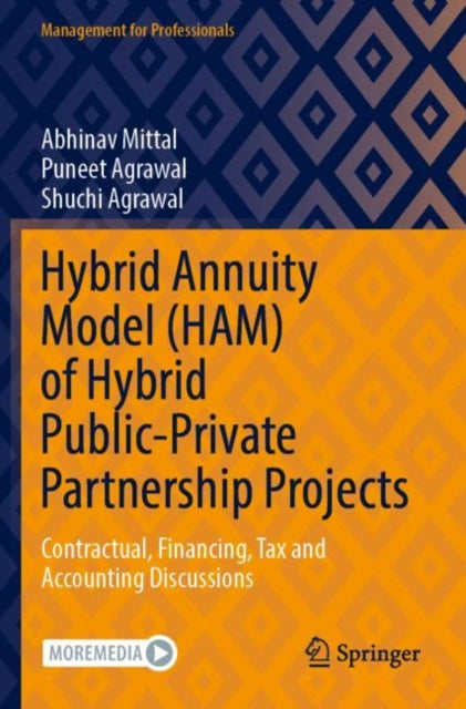 Book cover of: Hybrid Annuity Model (HAM) of Hybrid Public-Private Partnership Projects. By: Abhinav Mittal