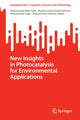 Book cover of: New Insights in Photocatalysis for Environmental Applications. By: Muhammad Bilal Tahir