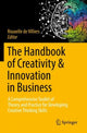 Book cover of: Handbook of Creativity & Innovation in Business. By: Rouxelle de Villiers