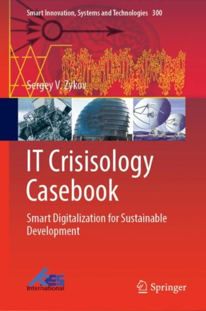 Book cover of: IT Crisisology Casebook. By: Sergey V. Zykov