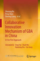 Book cover of: Collaborative Innovation Mechanism of GBA in China. By: Shusong Ba