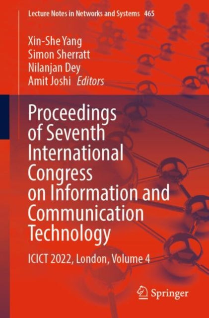 Book cover of: Proceedings of Seventh International Congress on Information and Communication Technology. By: Xin-She Yang