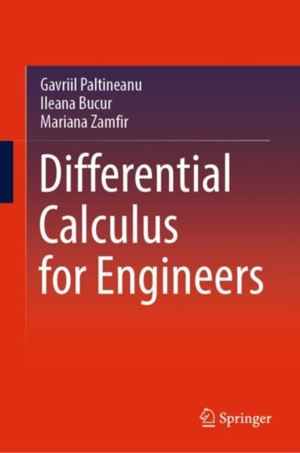 Book cover of: Differential Calculus for Engineers. By: Gavriil Paltineanu