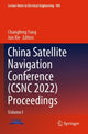 Book cover of: China Satellite Navigation Conference (CSNC 2022) Proceedings. By: Changfeng Yang