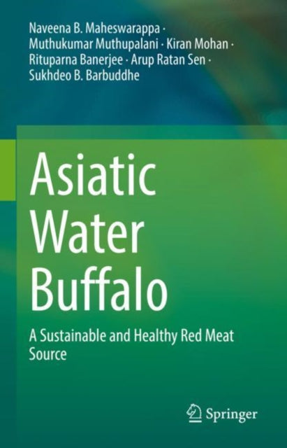 Book cover of: Asiatic Water Buffalo. By: Naveena B. Maheswarappa
