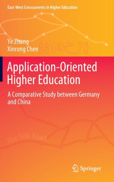 Book cover of: Application-Oriented Higher Education. By: Ye Zhang