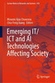 Book cover of: Emerging IT/ICT and AI Technologies Affecting Society. By: Mousmi Ajay Chaurasia
