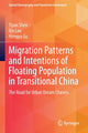 Book cover of: Migration Patterns and Intentions of Floating Population in Transitional China. By: Tiyan Shen