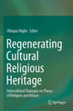 Book cover of: Regenerating Cultural Religious Heritage. By: Olimpia Niglio