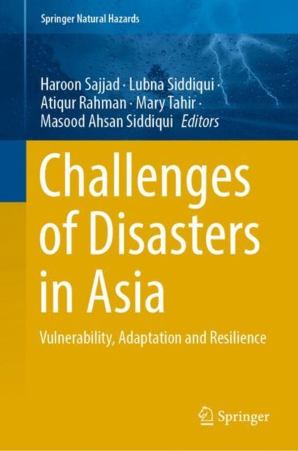 Book cover of: Challenges of Disasters in Asia. By: Haroon Sajjad