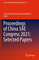 Book cover of: Proceedings of China SAE Congress 2021: Selected Papers. By: China Society of Automotive Engineers