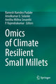 Book cover of: Omics of Climate Resilient Small Millets. By: Ramesh Namdeo Pudake