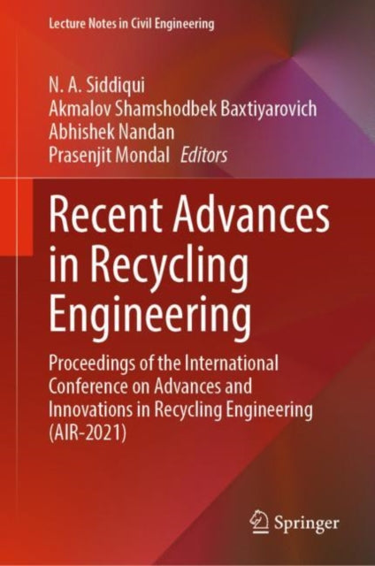 Book cover of: Recent Advances in Recycling Engineering. By: Akmalov Shamshodbek Baxtiyarovich