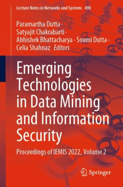 Book cover of: Emerging Technologies in Data Mining and Information Security. By: Paramartha Dutta