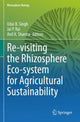 Book cover of: Re-visiting the Rhizosphere Eco-system for Agricultural Sustainability. By: Udai B. Singh