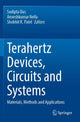 Book cover of: Terahertz Devices, Circuits and Systems. By: Sudipta Das