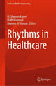 Book cover of: Rhythms in Healthcare. By: M. Shamim Kaiser