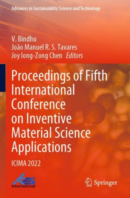 Book cover of: Proceedings of Fifth International Conference on Inventive Material Science Applications. By: V. Bindhu