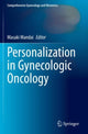 Book cover of: Personalization in Gynecologic Oncology. By: Masaki Mandai