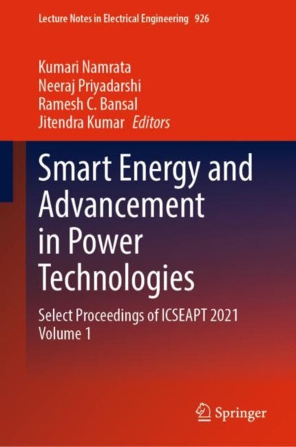 Book cover of: Smart Energy and Advancement in Power Technologies. By: Kumari Namrata