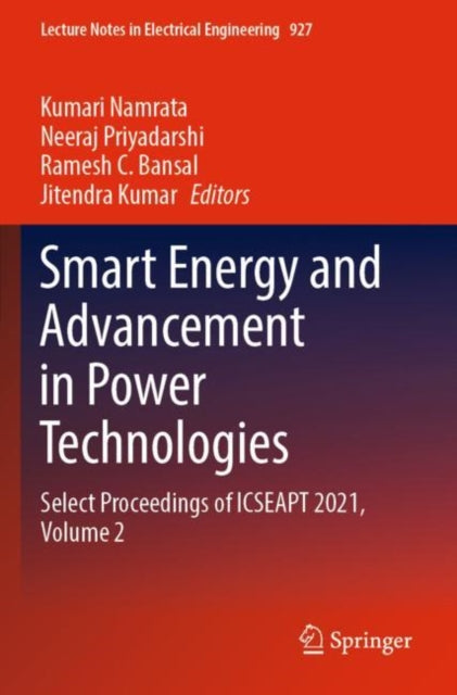 Book cover of: Smart Energy and Advancement in Power Technologies. By: Kumari Namrata